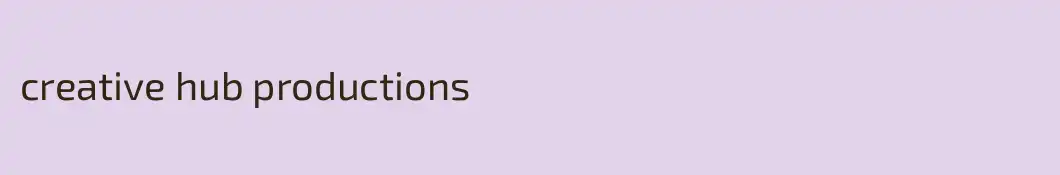 creative hub productions